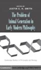 Problem of Animal Generation in Early Modern Philosophy - eBook