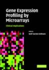 Gene Expression Profiling by Microarrays : Clinical Implications - eBook