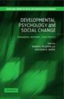 Developmental Psychology and Social Change : Research, History and Policy - eBook