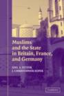 Muslims and the State in Britain, France, and Germany - eBook