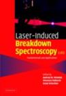 Laser Induced Breakdown Spectroscopy - Andrzej W. Miziolek