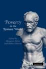 Poverty in the Roman World - Margaret Atkins