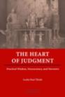 Heart of Judgment : Practical Wisdom, Neuroscience, and Narrative - eBook