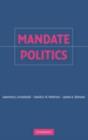 Mandate Politics - Lawrence J. Grossback