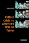 Culture, Crisis and America's War on Terror - Stuart Croft