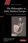 Philosopher in Early Modern Europe : The Nature of a Contested Identity - eBook