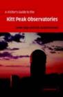 Visitor's Guide to the Kitt Peak Observatories - eBook