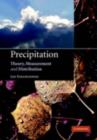 Precipitation : Theory, Measurement and Distribution - eBook