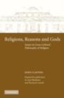 Religions, Reasons and Gods : Essays in Cross-cultural Philosophy of Religion - eBook