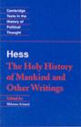 Moses Hess: The Holy History of Mankind and Other Writings - eBook