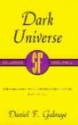 The Dark Universe : Matter, Energy and Gravity - Mario Livio