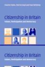 Citizenship in Britain : Values, Participation and Democracy - eBook
