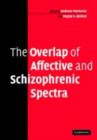 Overlap of Affective and Schizophrenic Spectra - eBook