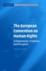 European Convention on Human Rights : Achievements, Problems and Prospects - eBook