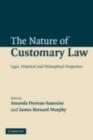 Nature of Customary Law : Legal, Historical and Philosophical Perspectives - eBook