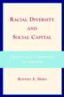 Racial Diversity and Social Capital : Equality and Community in America - eBook