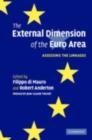 The External Dimension of the Euro Area : Assessing the Linkages - Filippo Di Mauro