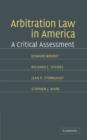 Arbitration Law in America : A Critical Assessment - eBook