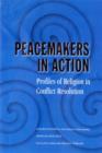 Peacemakers in Action: Volume 1 : Profiles of Religion in Conflict Resolution - eBook