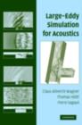 Large-Eddy Simulation for Acoustics - eBook