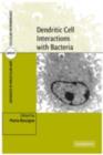 Dendritic Cell Interactions with Bacteria - eBook