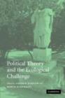 Political Theory and the Ecological Challenge - eBook