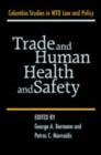 Trade and Human Health and Safety - eBook