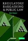 Regulatory Bargaining and Public Law - eBook
