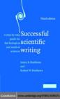 Successful Scientific Writing : A Step-by-Step Guide for the Biological and Medical Sciences - eBook