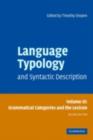 Language Typology and Syntactic Description: Volume 3, Grammatical Categories and the Lexicon - eBook
