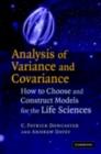 Analysis of Variance and Covariance : How to Choose and Construct Models for the Life Sciences - eBook