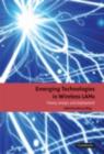 Emerging Technologies in Wireless LANs : Theory, Design, and Deployment - eBook