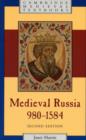 Medieval Russia, 980-1584 - Janet Martin