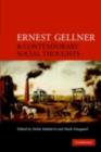 Ernest Gellner and Contemporary Social Thought - eBook