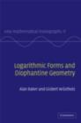Logarithmic Forms and Diophantine Geometry - eBook