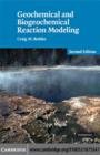 Geochemical and Biogeochemical Reaction Modeling - eBook