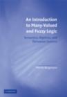 Introduction to Many-Valued and Fuzzy Logic : Semantics, Algebras, and Derivation Systems - eBook