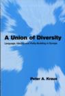 Union of Diversity : Language, Identity and Polity-Building in Europe - eBook