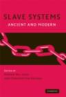 Slave Systems : Ancient and Modern - eBook