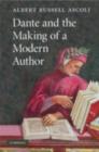 Dante and the Making of a Modern Author - eBook