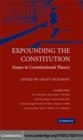 Expounding the Constitution : Essays in Constitutional Theory - eBook