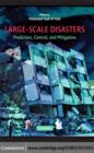 Large-Scale Disasters : Prediction, Control, and Mitigation - eBook