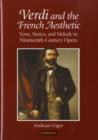 Verdi and the French Aesthetic : Verse, Stanza, and Melody in Nineteenth-Century Opera - eBook