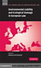 Environmental Liability and Ecological Damage In European Law - eBook