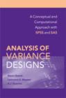 Analysis of Variance Designs : A Conceptual and Computational Approach with SPSS and SAS - eBook