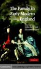 The Family in Early Modern England - eBook