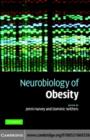 Neurobiology of Obesity - eBook