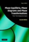 Phase Equilibria, Phase Diagrams and Phase Transformations : Their Thermodynamic Basis - eBook