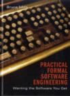 Practical Formal Software Engineering : Wanting the Software You Get - eBook