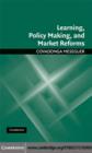 Learning, Policy Making, and Market Reforms - eBook